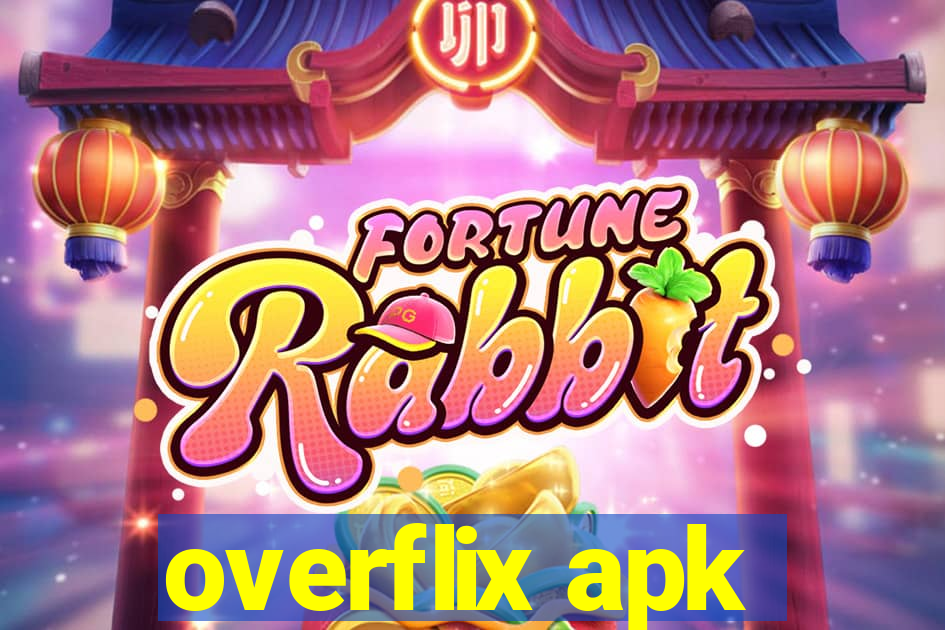 overflix apk